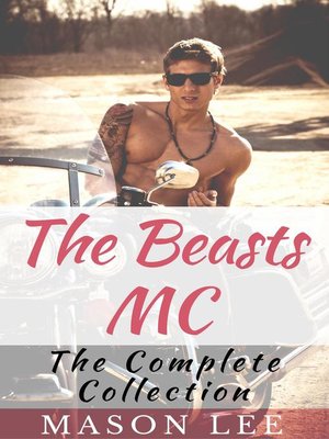 cover image of The Beasts MC (The Complete Collection)